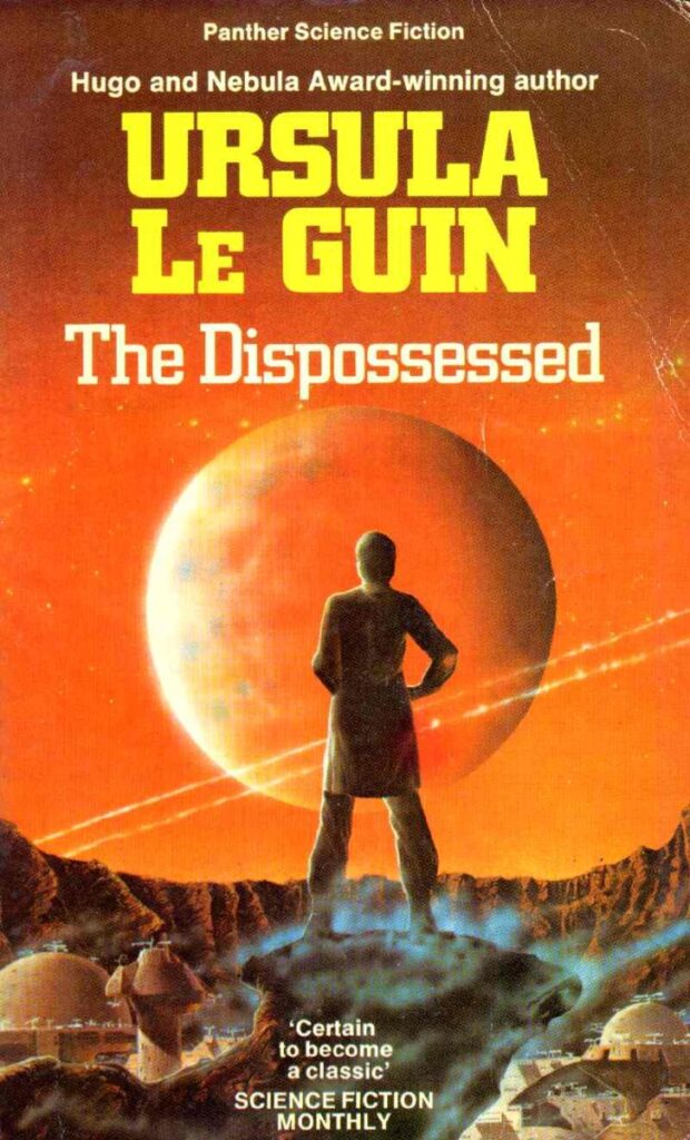 The Dispossessed by Ursula Le Guin / Ο Αναρχικός Των Δύο Κόσμων της Ούρσουλα Λε Γκεν