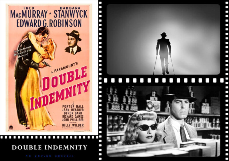 Τα καλύτερα φιλμ νουάρ: Double Indemnity. [1944]. Film Noir history and films.