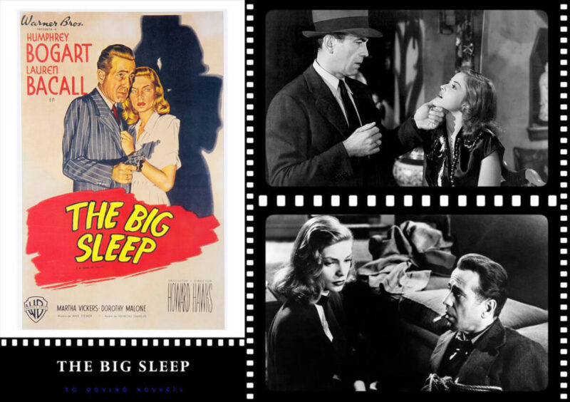 Τα καλύτερα φιλμ νουάρ: The Big Sleep. [1946]. Film Noir history and films. Παρουσίαση: το Φονικό Κουνέλι