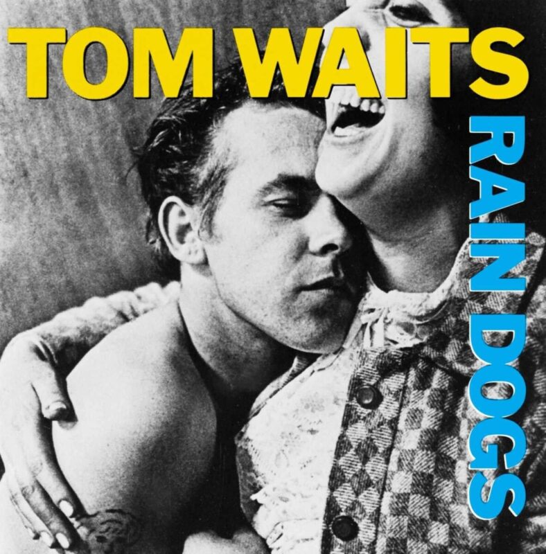 Tom Waits' Rain Dogs album cover